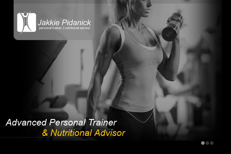 Jakkie Pidanick - personal trainer and nutritional advisor